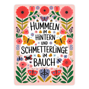 Hummeln im Hintern & Schmetterlinge im Bauch Metallschild in 15x20 cm