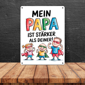 Mein Papa ist der stärkste Superheld Metallschild in 15x20 cm