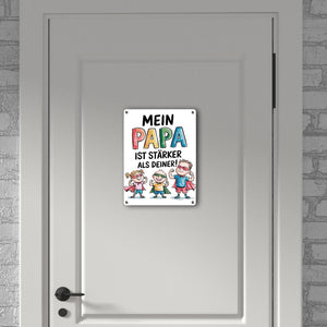 Mein Papa ist der stärkste Superheld Metallschild in 15x20 cm