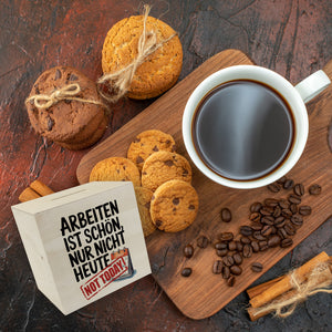 Nicht heute Arbeiten Spardose Arbeiten ist schön