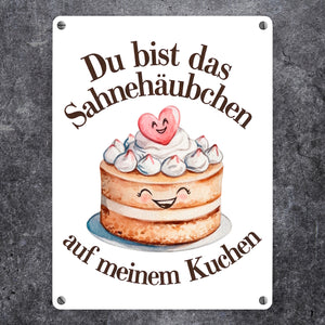 Du bist das Sahnehäubchen Metallschild in 15x20 cm Kuchen mit Sahnehäubchen