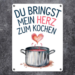 Du bringst mein Herz zum Kochen Metallschild in 15x20 cm