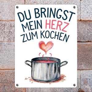 Du bringst mein Herz zum Kochen Metallschild in 15x20 cm