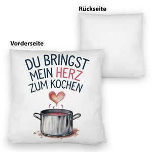 Du bringst mein Herz zum Kochen Kissen