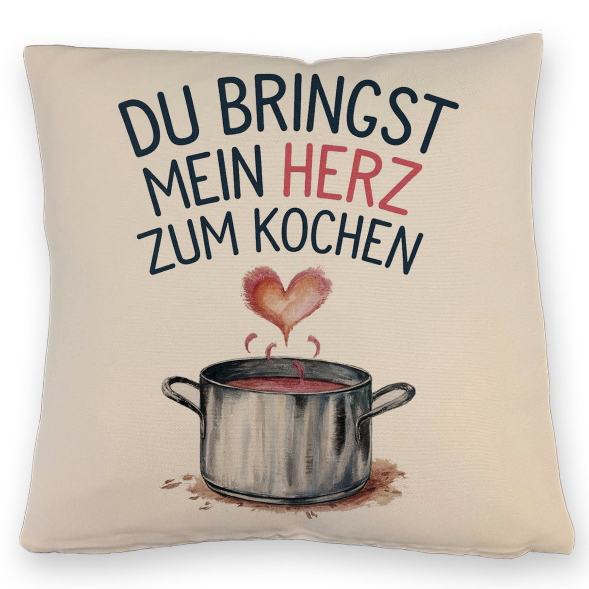Du bringst mein Herz zum Kochen Kissen
