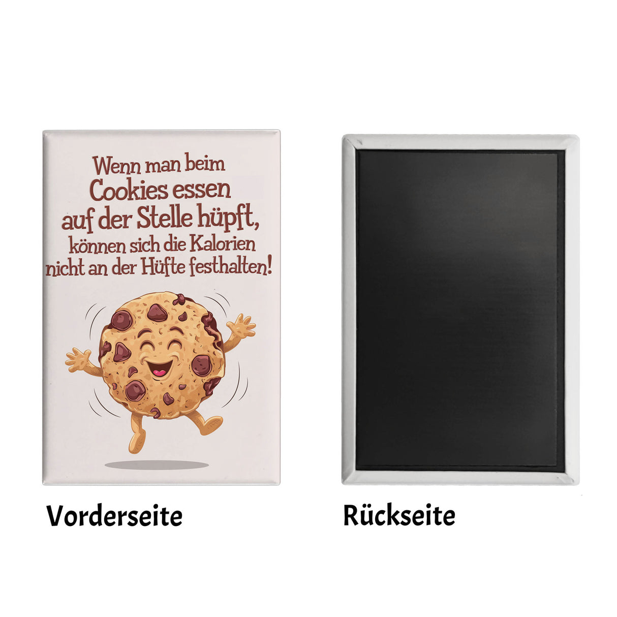 Cookie mit Spruch Souvenir Souvenir Magnet für Keks-Liebhaber