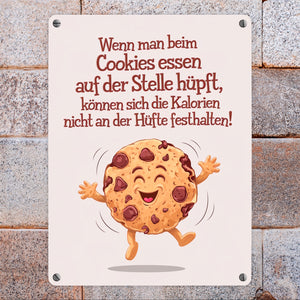 Cookie mit Spruch Metallschild in 15x20 cm für Keks-Liebhaber