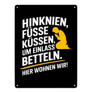 Hinknien und um Einlass betteln Metallschild in 15x20 cm mit betender Person