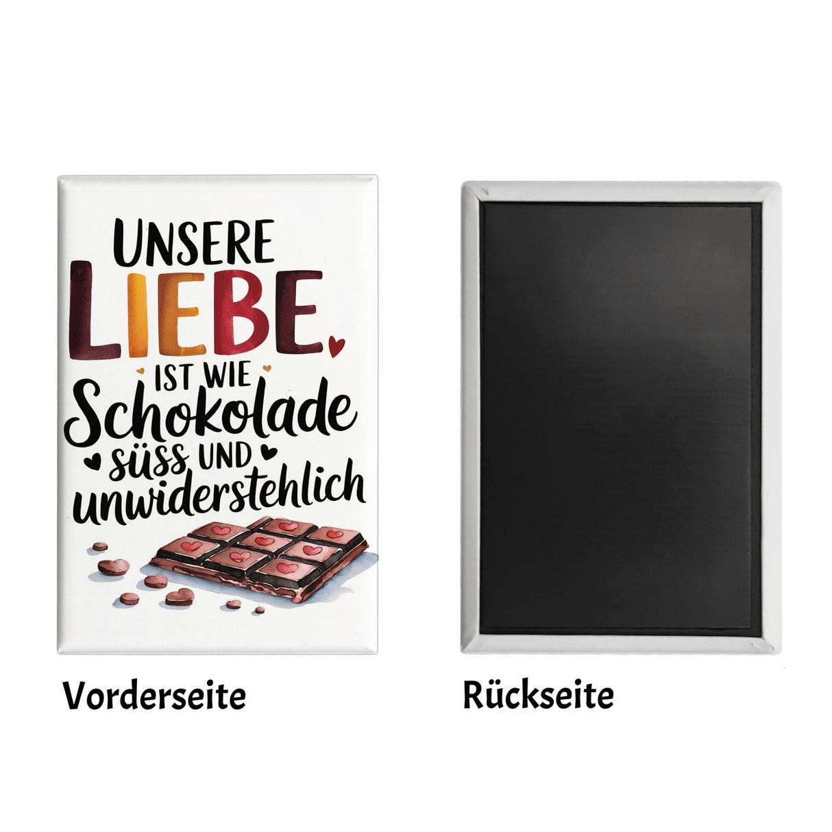 Liebe ist wie Schokolade Souvenir Souvenir Magnet Schokoladentafel