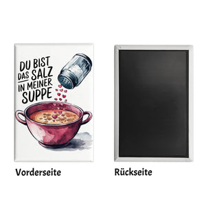 Du bist das Salz Souvenir Souvenir Magnet Salzstreuer und Suppe