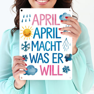 April macht was wer will Metallschild in 15x20 cm April, April