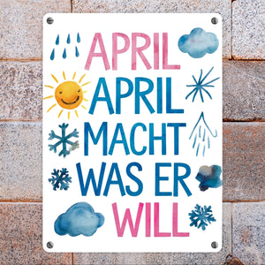 April macht was wer will Metallschild in 15x20 cm April, April
