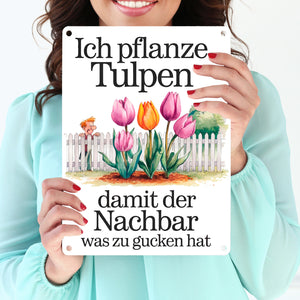 Tulpen für den Nachbarn Metallschild in 15x20 cm Nachbar am Zaun