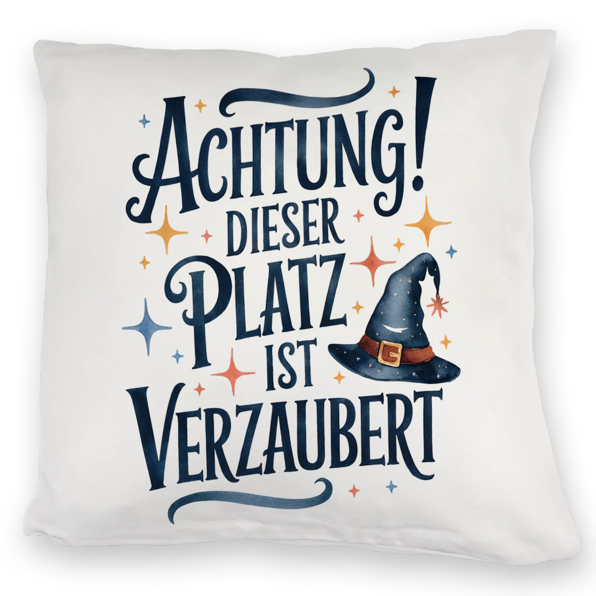 Zaubererhut Achtung Platz verzaubert Kissen
