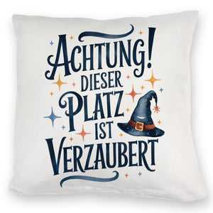 Zaubererhut Achtung Platz verzaubert Kissen