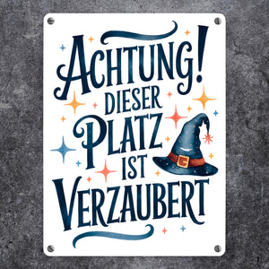 Zaubererhut Achtung Platz verzaubert Metallschild in 15x20 cm