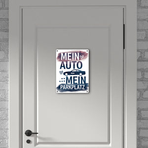 Mein Auto, Mein Parkplatz Metallschild in 15x20 cm