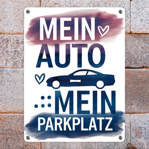Mein Auto, Mein Parkplatz Metallschild in 15x20 cm