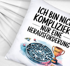 Herausforderung, nicht kompliziert Kissen Pokal
