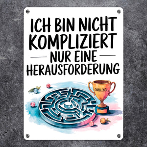 Herausforderung, nicht kompliziert Metallschild in 15x20 cm Pokal