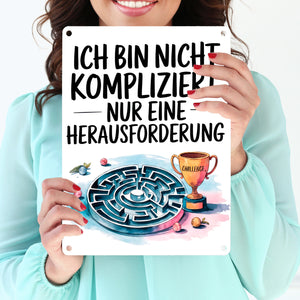Herausforderung, nicht kompliziert Metallschild in 15x20 cm Pokal