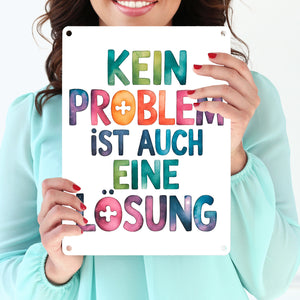 Kein Problem ist auch eine Lösung Metallschild in 15x20 cm
