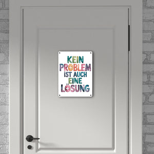 Kein Problem ist auch eine Lösung Metallschild in 15x20 cm