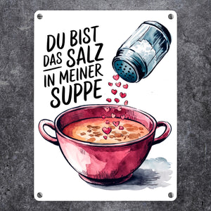 Du bist das Salz Metallschild in 15x20 cm Salzstreuer und Suppe