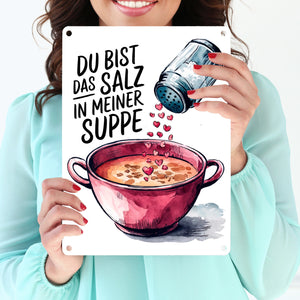 Du bist das Salz Metallschild in 15x20 cm Salzstreuer und Suppe