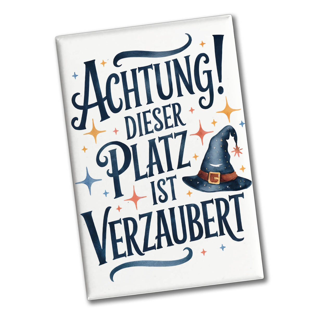 Zaubererhut Achtung Platz verzaubert Souvenir Souvenir Magnet