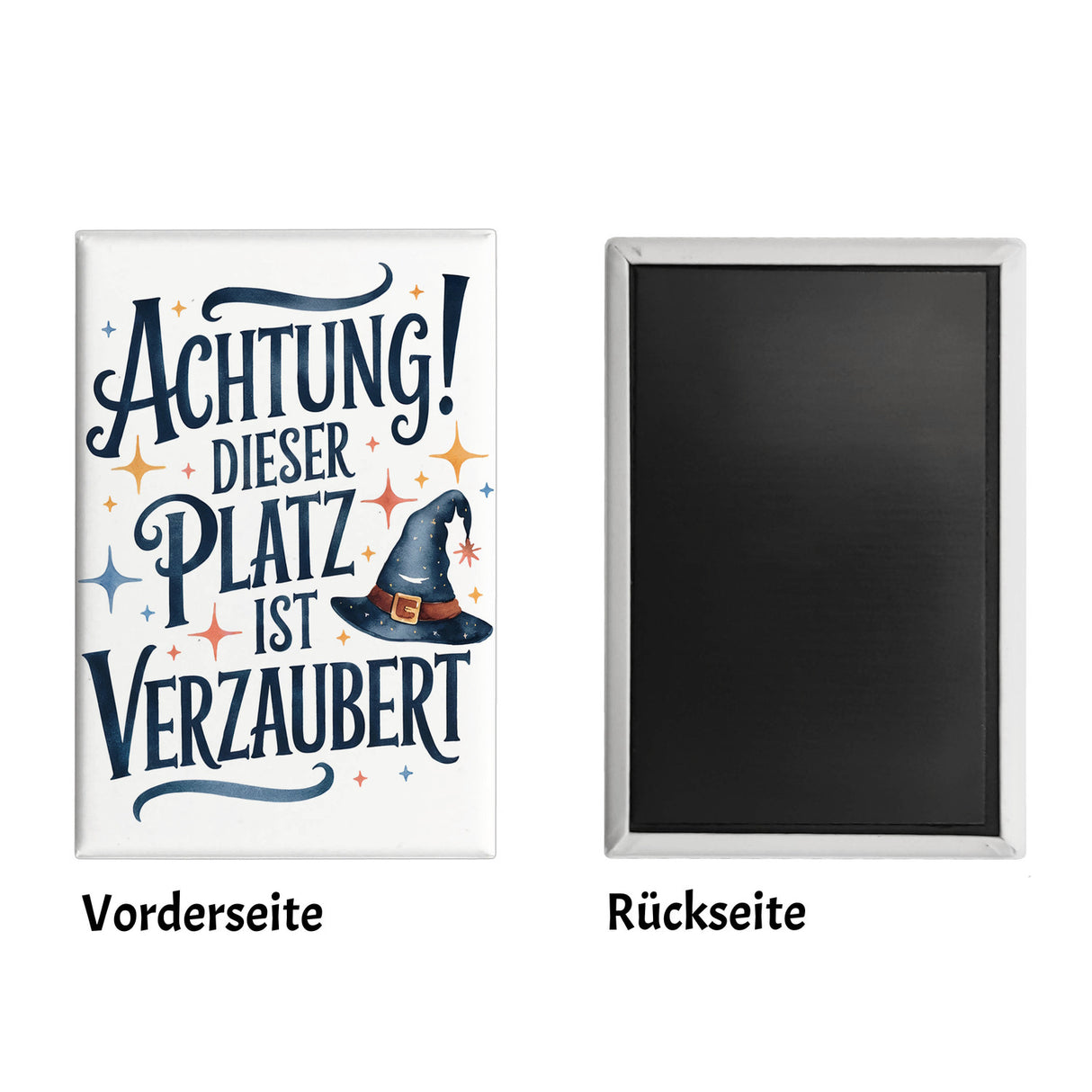 Zaubererhut Achtung Platz verzaubert Souvenir Souvenir Magnet