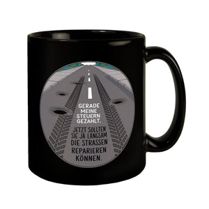 Steuer Politik-Kritik Tasse mit Schlagloch-Straße