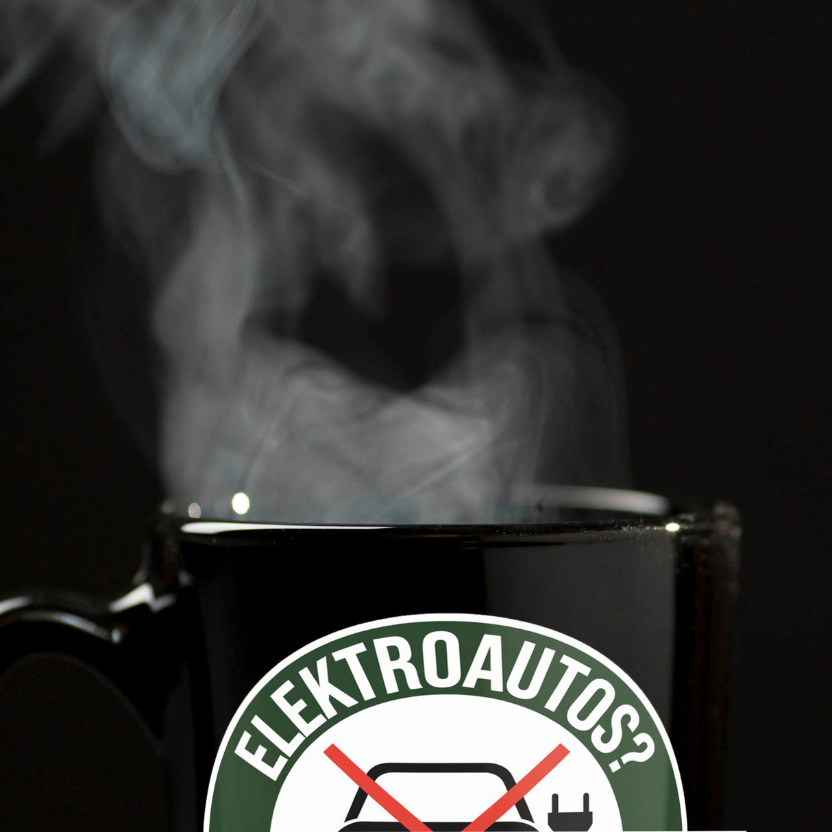 Elektroauto Statement Tasse : NEIN DANKE!
