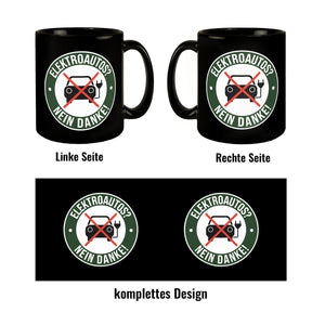 Elektroauto Statement Tasse : NEIN DANKE!