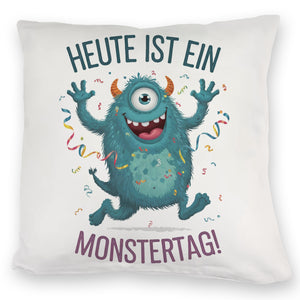 Heute ist ein Monstertag! Kissen
