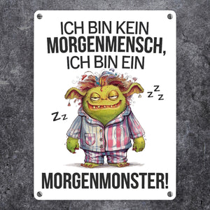 Verschlafenes Morgenmonster Metallschild in 15x20 cm Monster