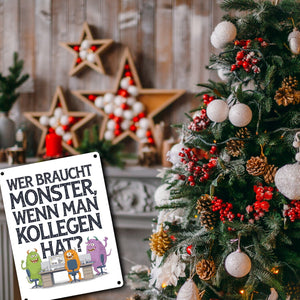 Keine Monster , aber Kollegen Metallschild in 15x20 cm Monster als Kollege