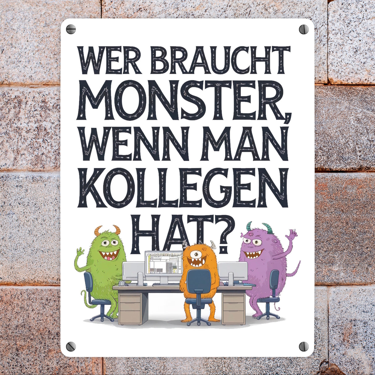 Keine Monster , aber Kollegen Metallschild in 15x20 cm Monster als Kollege