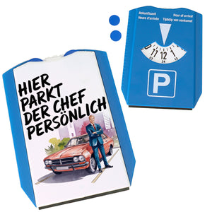 Chef parkt hier persönlich Parkscheibe Boss mit Auto