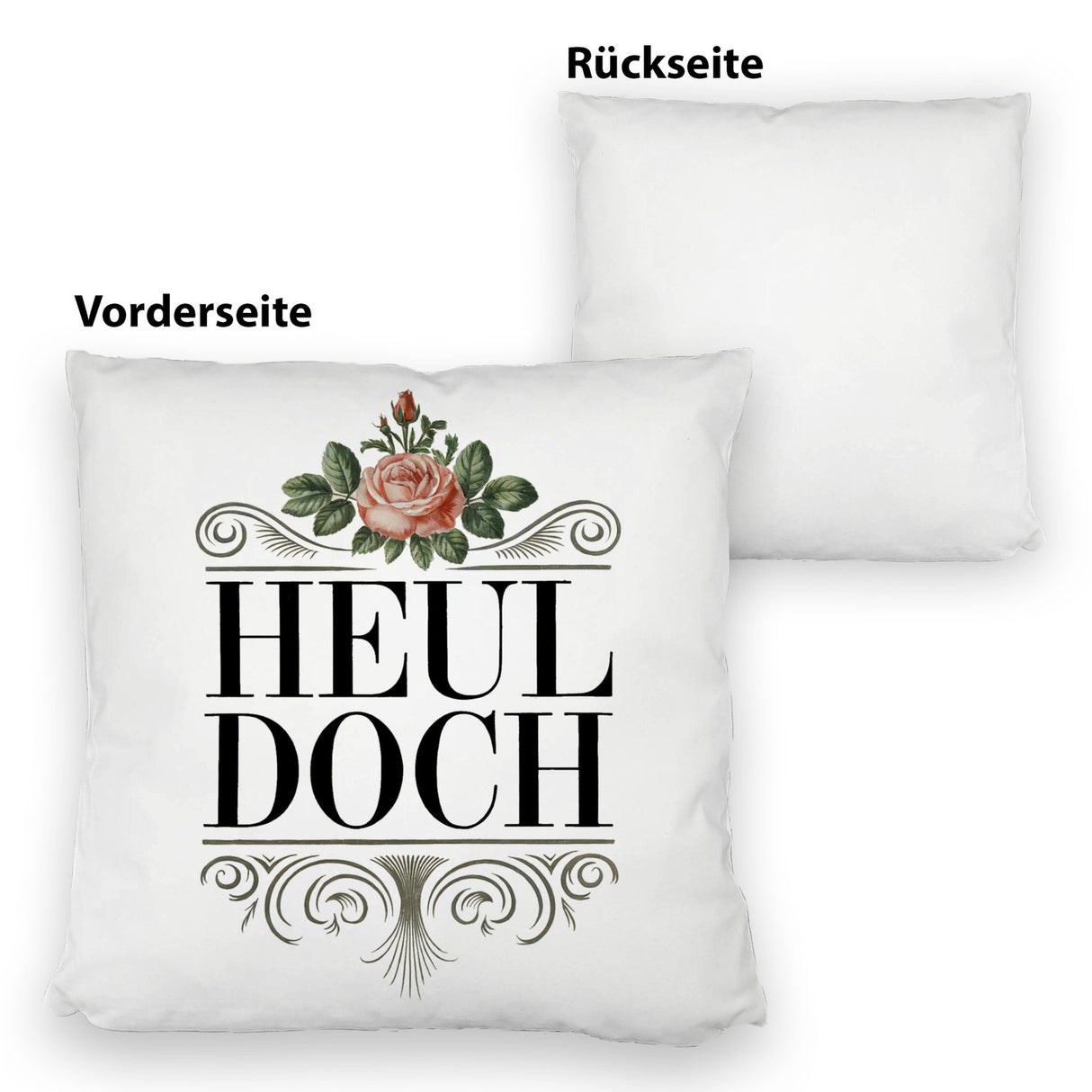 Heul doch Rose Kissen Rosendekor