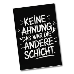 War die andere Schicht Souvenir Souvenir Magnet Für Büro und Kollegen