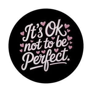 It's ok not to be perfect Magnet für Motivation