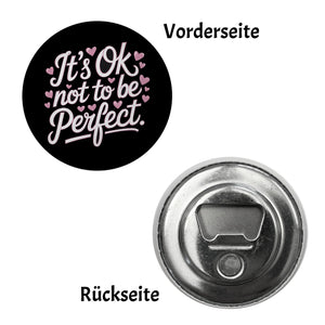 It's ok not to be perfect Magnet für Motivation
