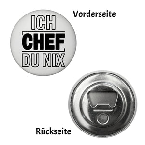 ICH CHEF DU NIX Magnet für Büro und Kollegen