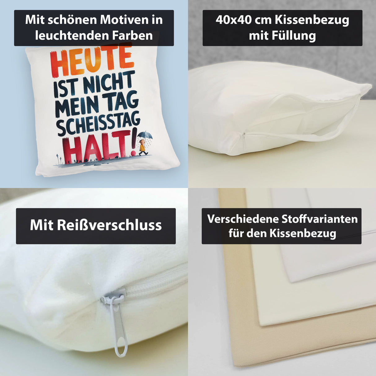 Heute ist nicht mein Tag Kissen Scheisstag