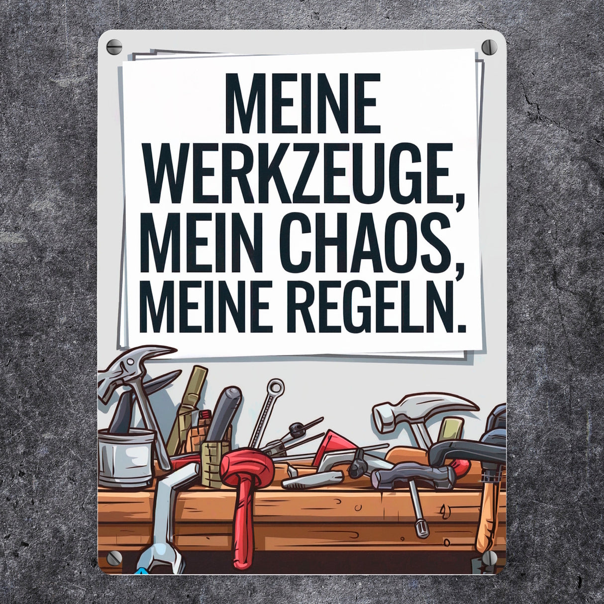 Meine Werkzeuge, mein Chaos Metallschild in 15x20 cm für Werkstatt