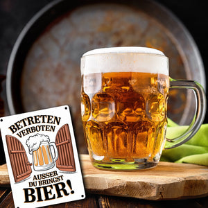 Betreten verboten – außer du bringst Bier! Metallschild in 15x20 cm