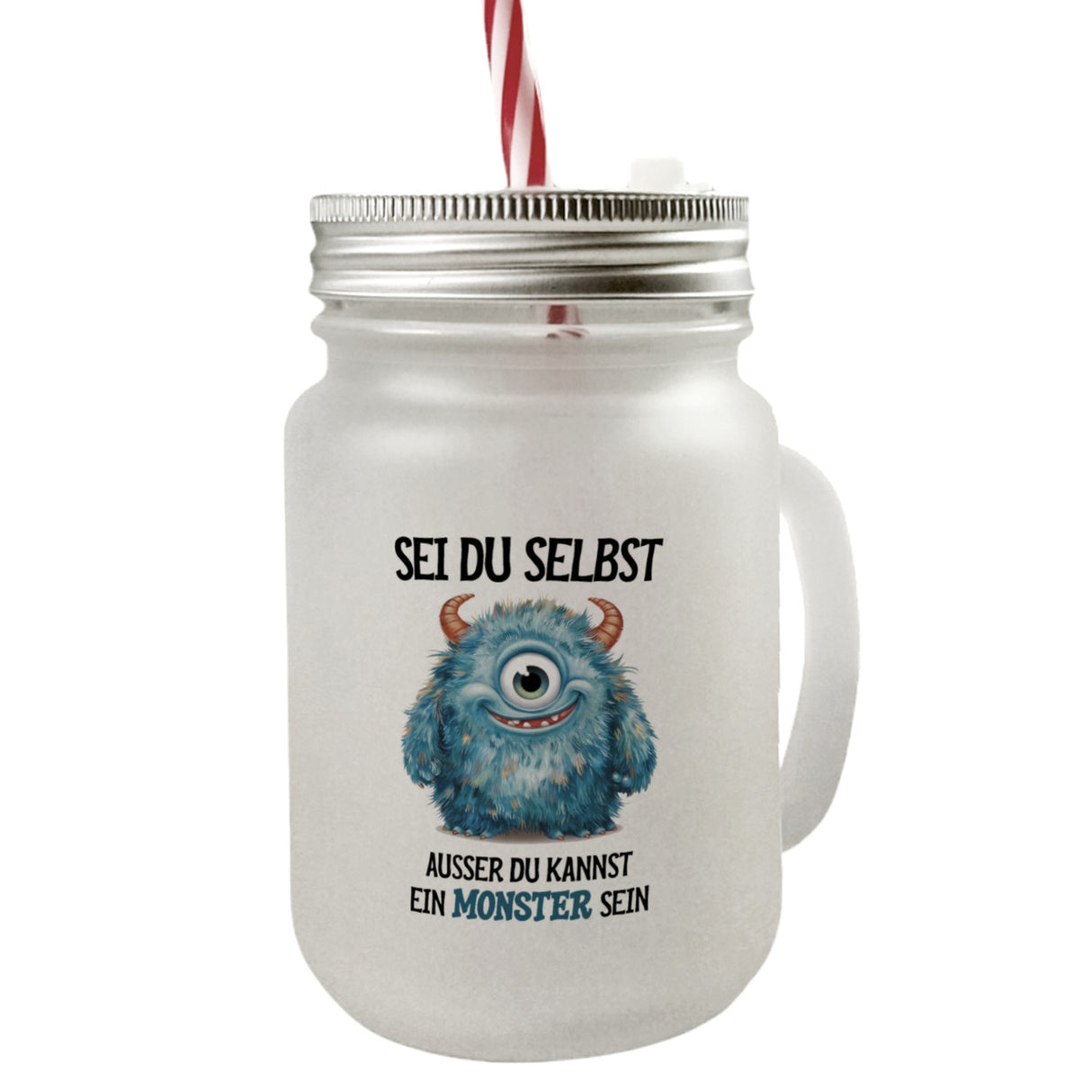 Sei du selbst außer du kannst ein Monster sein Trinkglas mit Bambusdeckel
