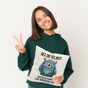 Sei du selbst außer du kannst ein Monster sein Kissen