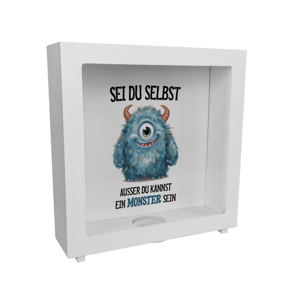 Sei du selbst außer du kannst ein Monster sein Spardose